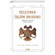 Seluklu slam Hukuku Ykseli Devri 1063-1092 Bilge Kltr Sanat