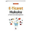 E Ticaret Hukuku Tketici Hukukundaki Uygulamalar Sekin Yaynclk
