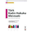 Trk Kadn Hukuku Mevzuat Sekin Yaynclk