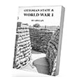 Ottoman State World War I Filiz Kitabevi