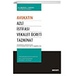 Avukatn Azli stifas Vekalet creti Tazminat Sekin Yaynclk