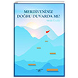 Merdiveniniz Doru Duvarda m? Sokak Yayn Grubu