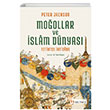 Moollar ve slam Dnyas Fetihten htidaya Peter Jackson Selenge Yaynlar