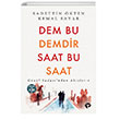 Dem Bu Demdir Saat Bu Saat Gnl Sadas ndan Akisler 4 Turkuvaz Kitap