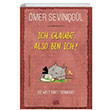 Ich Glaube Also Bin Ich mer Sevingl Carpe Diem Kitap