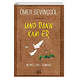 Und Dann Kam Er mer Sevingl Carpe Diem Kitap