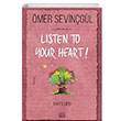 Listen to Your Heart mer Sevingl Carpe Diem Kitap