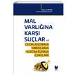 Mal Varlna Kar Sular ve Cezalandrma Yarglama Hkm Kurma Esaslar Adalet Yaynevi