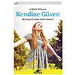 Kendine Gven Her Koulda Nasl Rahat Olunur Isabelle Filliozat Pegasus Yaynlar