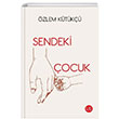 Sendeki ocuk zlem Ktk Us Yaynlar