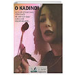 O Kadnd Eylem Serap Kaya zan Yaynclk
