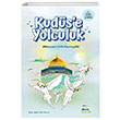 Kudse Yolculuk Mzeyyen elik Kesmegl Mecaz ocuk Yaynlar