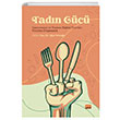 Tadn Gc Gastronomi ve Turizm likisi zerine Yeniden Dnmek Nobel Bilimsel Eserler