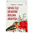 Sevgi ile Kendini Bulma Aray Ahmet Frat Karina Yaynevi