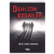 Dehlizin Fedaileri mer Faruk Karaman Gece Kitapl