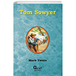 Tom Sawyer Araf Yaynclk