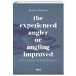The Experienced Angler or Angling Improved Gece Kitapl