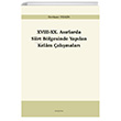 XVIII-XX. Asrlarda Siirt Blgesinde Yaplan Kelm almalar Aratrma Yaynlar