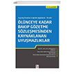 lnceye Kadar Bakp Gzetme Szlemesinden Kaynaklanan Uyumazlklar Sekin Yaynclk