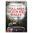Yollarda Hzn Bizi Bekler naralt Yaynlar