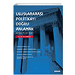 Uluslararas Politikay Doru Anlamak Sekin Yaynclk