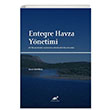 Entegre Havza Ynetimi Byk Menderes Havzasnda Su Kirlilii le Mcadele Paradigma Akademi
