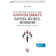 Yeni Trk Ticaret Kanununa Gre  Anonim irket Genel Kurul Rehberi Sekin Yaynevi