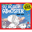 Daha da Kkler in u Acayip Atmosfer Uurbcei Yaynlar