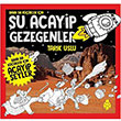 Daha da Kkler in u Acayip Gezegenler Uurbcei Yaynlar