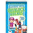 Çocuklar İçin Sherlock Holmes Bulmacadaki Gizem Sır Arthur Conan Doyle Mirhan Kitap