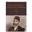 Hseyin Hilmi Paann Rumeli Umumi Mfettilii (1902-1908) zgr Tilbe Kitabevi Yaynlar
