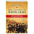 The Country Of White Lilies Tutku Yaynclk