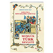 Avrupal Seyyahlarn Gzyle Memlk Trk Devleti (1250-1517) Selenge Yaynlar