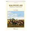 Kalmuklar Cungaryadan dile Bozkrn Gebeleri Selenge Yaynlar