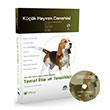 Kk Hayvan Cerrahisi Temel lke ve Teknikler Kitap DVD Gne Tp