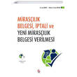 Miraslk Belgesi ptali ve Yeni Miraslk Belgesi Verilmesi Sekin Yaynevi