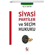 Siyasi Partiler ve Seim Hukuku Sekin Yaynevi