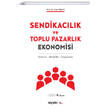Sendikaclk ve Toplu Pazarlk Ekonomisi Sekin Yaynevi