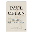 Sesler itin Bizi De (Karton Kapak) Paul Celan Everest Yaynlar