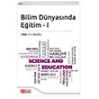 Bilim Dnyasnda Eitim 1 Pegem Akademi Yaynlar