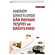 Anonim irketlerde Kar Paynn Tespiti ve Datlmas Sekin Yaynevi