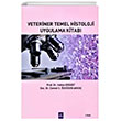 Veteriner Temel Histoloji Uygulama Kitab  Dora Basm Yayn Datm