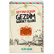 Seyyah Oldum Gezdim Gurbet Elleri Gen Okur