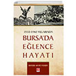 1930-1960 Yllarnda Bursada Elence Hayat Ekrem Hayri Peker Ekin Yaynlar
