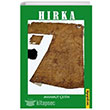 Hrka (Hrkai Saadetin Kab Bin Zheyr`in Roman) Biyografi.Net Yaynlar