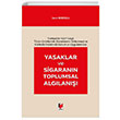 Yasaklar ve Sigarann Toplumsal Alglan Adalet Yaynevi