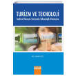 Turizm ve Teknoloji Tarihsel Srete Turizmde Teknolojik Dnm Detay Yaynclk