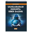 Uluslararas Hukukta Siber Saldr Detay Yaynclk