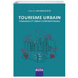 Toursme Urban Tendances Et Debats Contemporains Detay Yaynclk