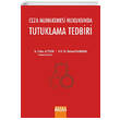 Ceza Muhakemesi Hukukunda Tutuklama Tedbiri Detay Yaynclk